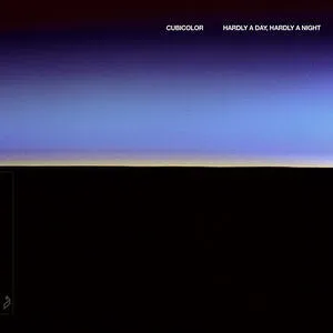 Hardly a day, hardly a night